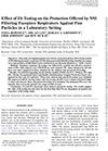 Cover for Effect of Fit Testing on the Protection Offered by N95 Filtering Facepiece Respirators Against Fine Particles in a Laboratory Setting