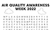 Air Quality Awareness Week 2022 Word Search Print Version